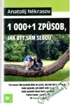 1000+1 zpusob, jak bt sm sebou