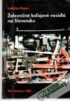 eleznin koajov vozidl na Slovensku