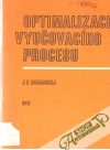 Optimalizace vyuovacho procesu