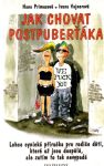 Jak chovat postpuberťáka