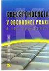 Korepondencia v obchodnej praxi a in psomnosti