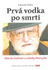 Prv vodka po smrti