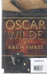 Oscar Wilde & Kruh smrti