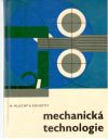 Mechanick technologie