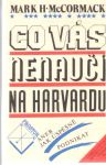 Co vás nenaučí na Harvardu