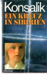 Ein Kreuz in Sibirien