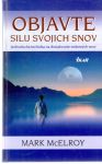 Objavte silu svojich snov