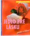 Jedlo pre lásku