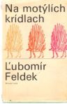 Na motýlích krídlach