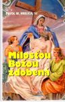 Milosťou Božou zdobená