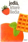Jedlá, ktoré liečia