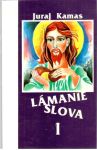 Lámanie slova I.