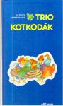 Trio Kotkodák
