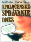 Spoločenské správanie dnes