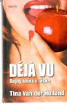 Déjá vu - Bejby sníva o láske