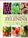 V hlavnej úlohe zelenina