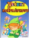 Večery v Rozprávkove