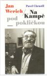 Jan Werich - Na Kampě pod pokličkou