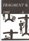Fragment K 6/1990