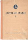 Stavebné stroje I.