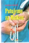 Putujeme za Matkou
