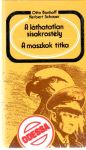 A lathatatlan sisakrostely, A maszkok titka