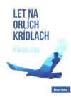 Let na orlích krídlach - o modlitbe