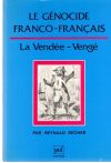 Le génocide Franco-Francais - La Vendée-Vengé