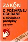 Zkon o poiarnej ochrane a svisiace predpisy