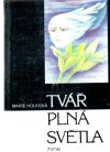 Tvář plná světla