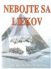 Nebojte sa liekov