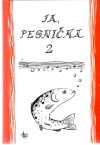 Ja, pesnička 2.