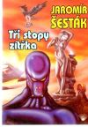 Tři stopy zítřka