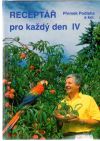 Receptář pro každý den IV.