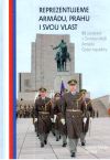 Reprezentujeme armádu, Prahu i svou vlast